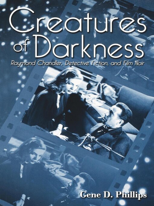 Title details for Creatures of Darkness by Gene D. Phillips - Available